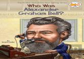 Who Was Alexander Graham Bell?