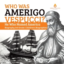 Bertrand.pt - Who Was Amerigo Vespucci?   He Who Named