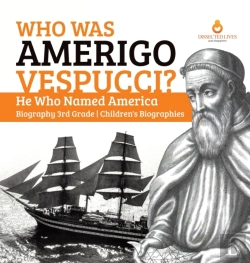 Bertrand.pt - Who Was Amerigo Vespucci?   He Who Named