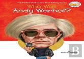 Who Was Andy Warhol?