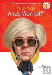 Who Was Andy Warhol?