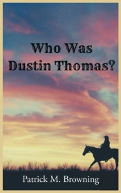Who Was Dustin Thomas?