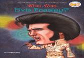 Who Was Elvis Presley?
