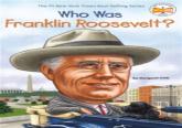 Who Was Franklin Roosevelt?