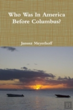 Bertrand.pt - Who Was In America Before Columbus?
