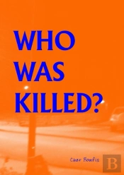 Who Was Killed?