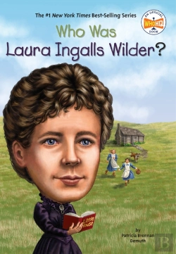 Bertrand.pt - Who Was Laura Ingalls Wilder?