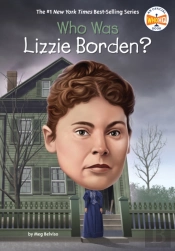Who Was Lizzie Borden?