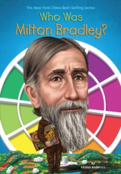 Who Was Milton Bradley?