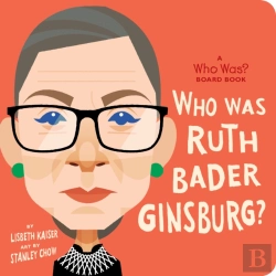 Bertrand.pt - Who Was Ruth Bader Ginsburg?: A Who Was? Board Book