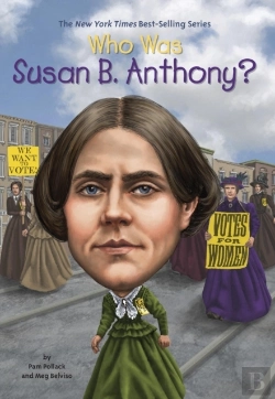 Bertrand.pt - Who Was Susan B. Anthony?