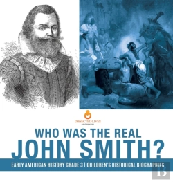 Bertrand.pt - Who Was The Real John Smith?   Early Ame