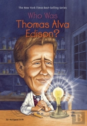 Who Was Thomas Alva Edison?