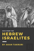 Who Were The Hebrew Israelites