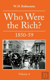 Who Were The Rich 1850-59
