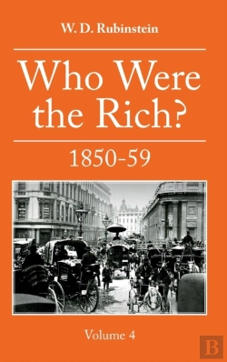 Bertrand.pt - Who Were The Rich 1850-59