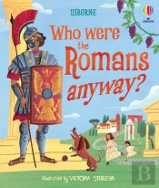 Who Were The Romans Anyway?