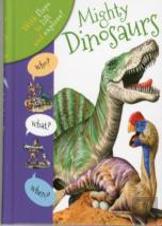 Who? What? When? Dinosaurs