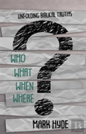 Who? What? When? Where?