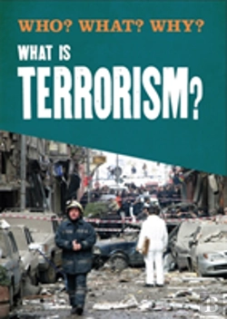Bertrand.pt - Who? What? Why?: What Is Terrorism?