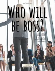 Who Will Be Boss? The Career Boardgame