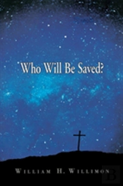 Who Will Be Saved?