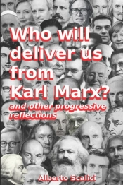 Who Will Deliver Us From Karl Marx?