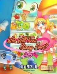 Who Will Feed Stacey First? Story 1