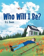 Who Will I Be?