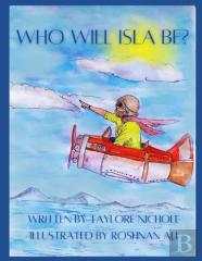 Who Will Isla Be?