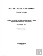Who Will Keep The Public Healthy?