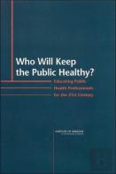 Who Will Keep The Public Healthy?