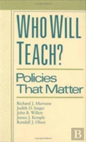 Who Will Teach?