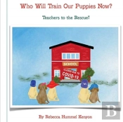 Who Will Train Our Puppies Now?