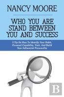 Who You Are Stand Between You And Success