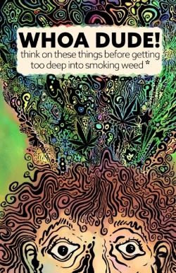 Bertrand.pt - Whoa Dude!Think On These Things Before Getting Too Deep Into Smoking Weed*