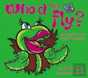 Who'D Be A Fly?