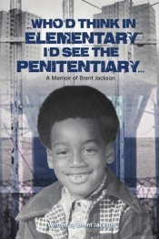 Who'D Think In Elementary, I'D See The Penitentary