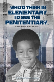 Who'D Think In Elementary I'D See The Penitentiary