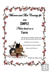 Whoever Said That Country Life Was Simple Never Lived On A Farm