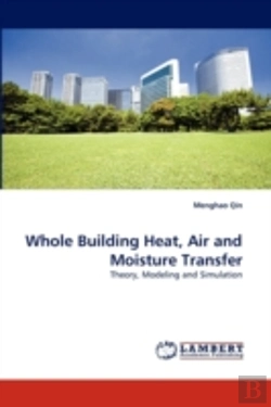 Bertrand.pt - Whole Building Heat, Air And Moisture Transfer