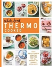 Whole Food Thermo Cooked