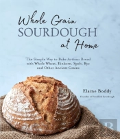 Whole Grain Sourdough At Home