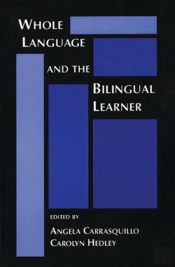 Bertrand.pt - Whole Language And The Bilingual Learner