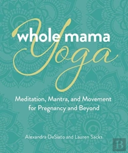 Bertrand.pt - Whole Mama Yoga