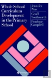 Whole School Curriculum Development In The Primary School