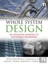 Whole System Design