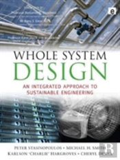 Whole System Design