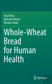 Whole-Wheat Bread For Human Health