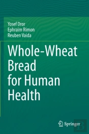 Whole-Wheat Bread For Human Health